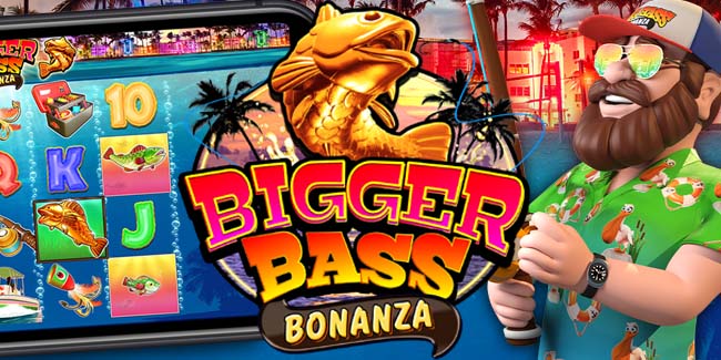 Bigger Bass Bonanza